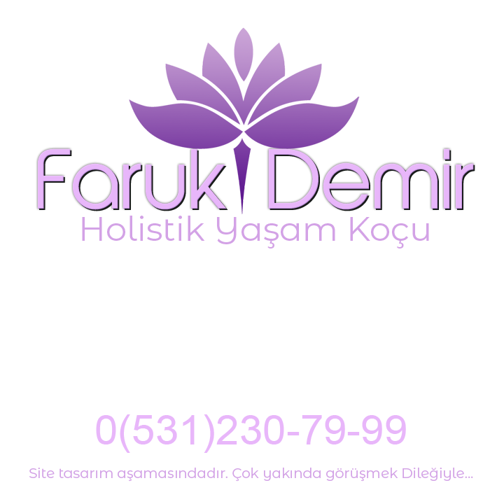 Faruk Demir - Holistik Yaşam Koçu